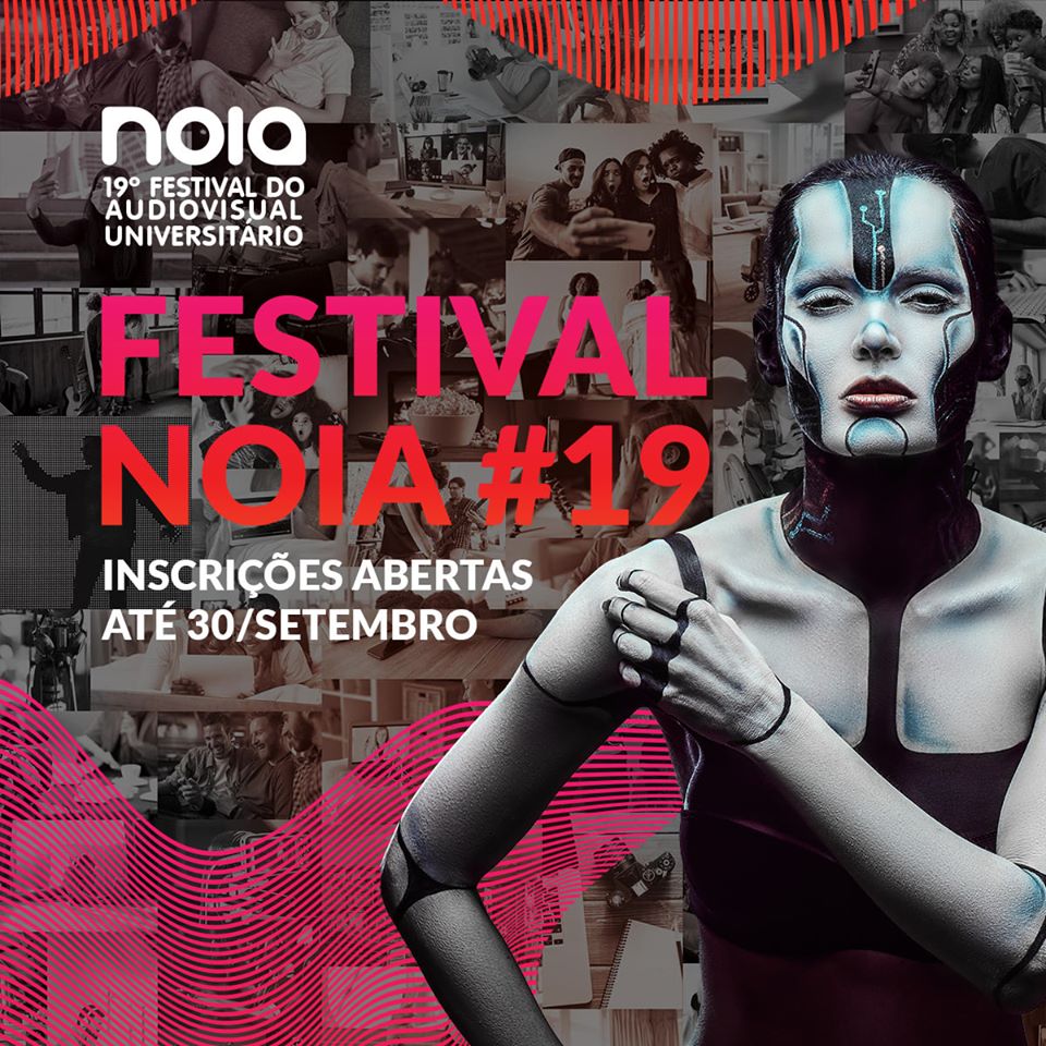 Abertas inscrições da 19ª edição do NOIA – Festival do Audiovisual Universitário para filmes, fotografias e bandas universitárias