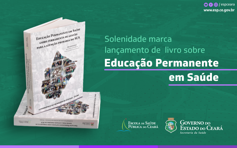 Escola de Saúde Pública lança livro sobre Educação Permanente em Saúde