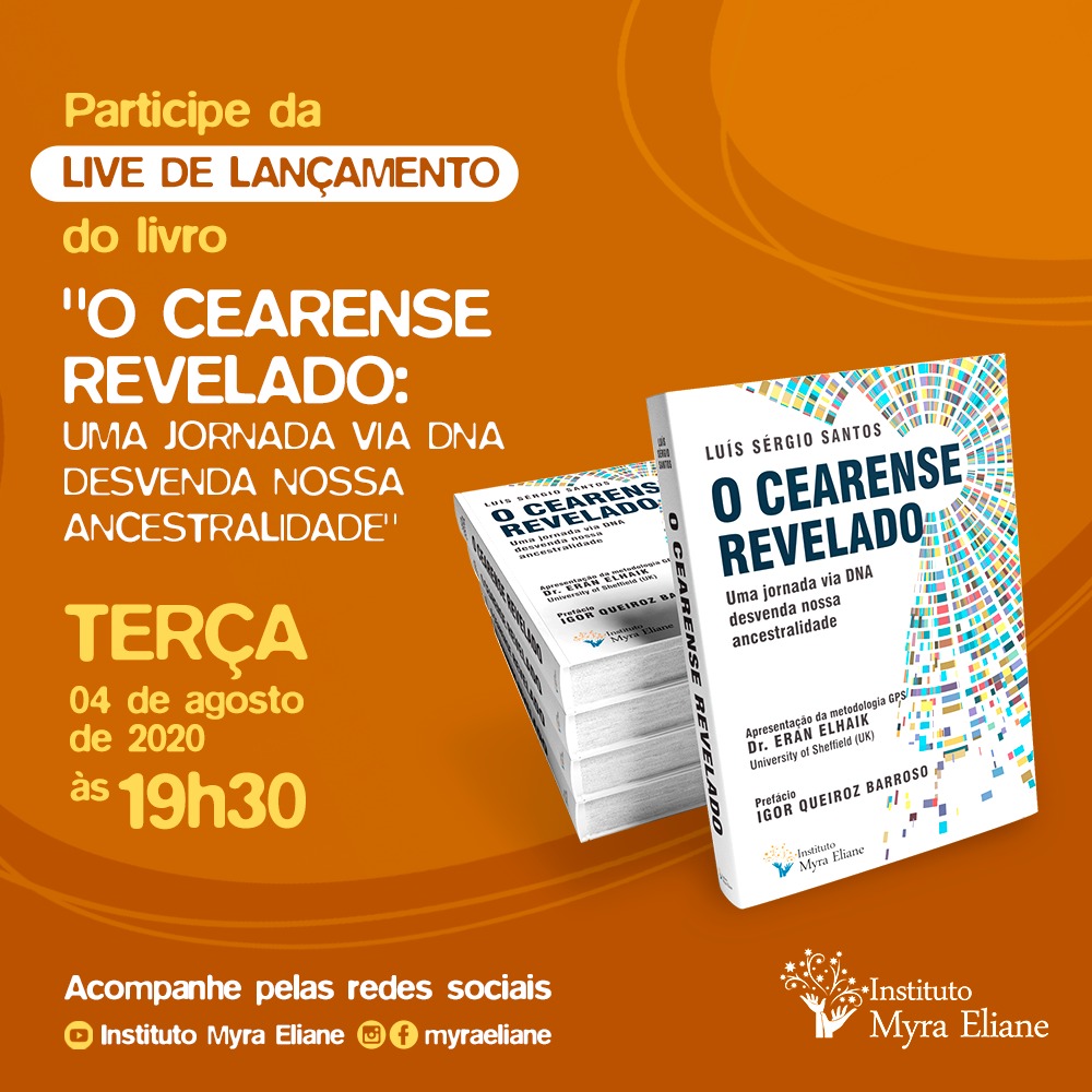 Instituto Myra Eliane lança “O Cearense Revelado” em live, nesta terça-feira (04)