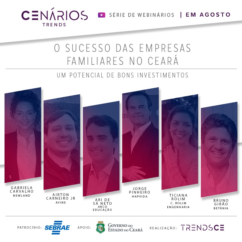 TrendsCE transmite série de webinars com o tema “Sucesso das empresas familiares no Ceará”