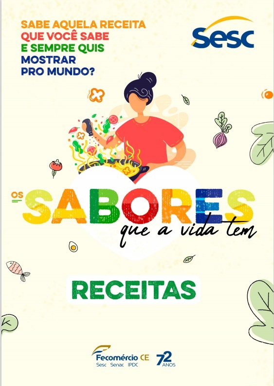 E-book reúne as 20 receitas selecionadas no concurso “Os sabores que a vida tem”