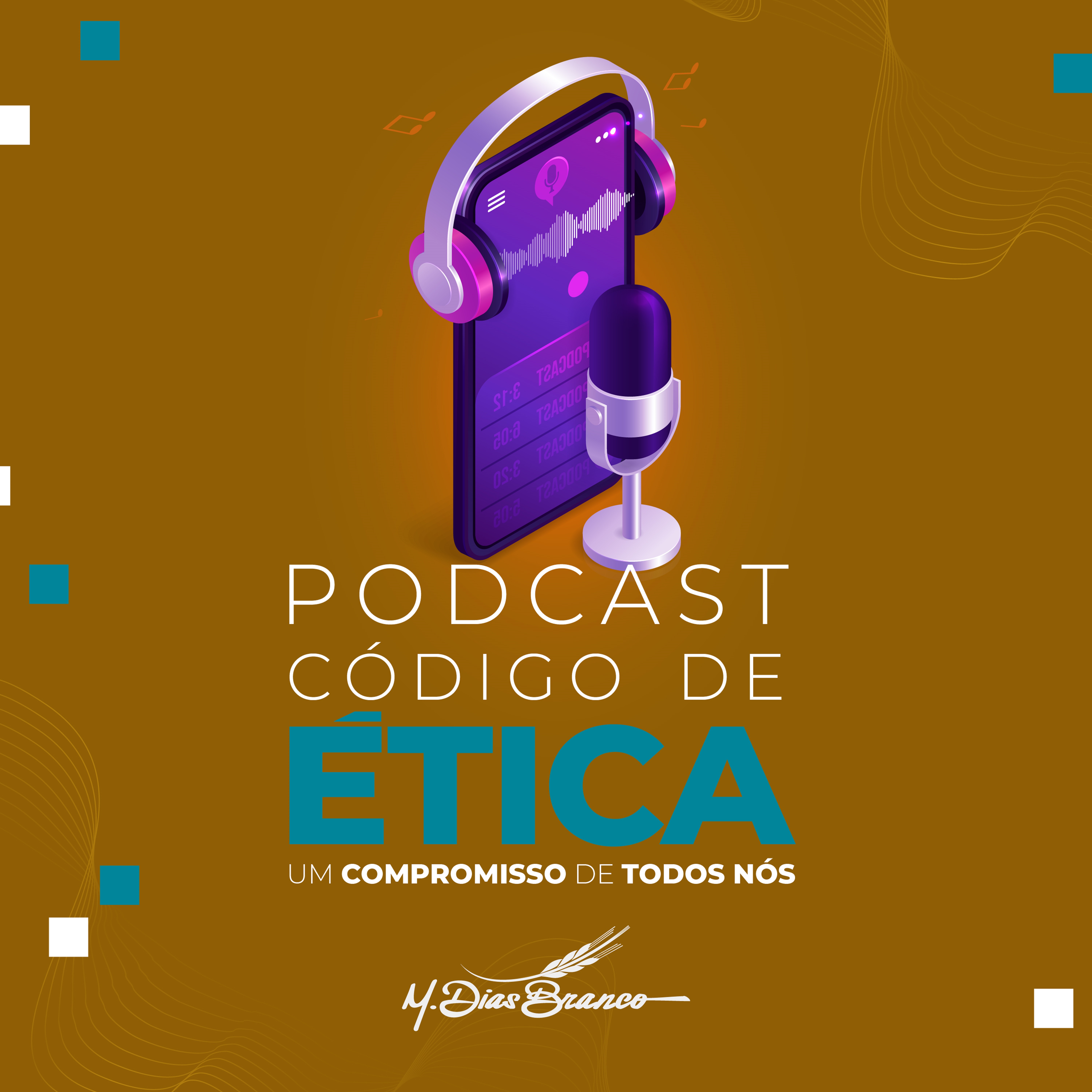 Código de Ética da M. Dias Branco ganha versão em podcast