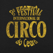 8ª Festival Internacional de Circo do Ceará abre inscrições