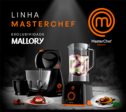 Linha Masterchef da Mallory traz produtos que se destacam pela inovação, design e potência