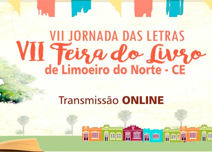 VII Jornada das Letras e VII Feira do Livro de Limoeiro do Norte realiza programação em formato virtual