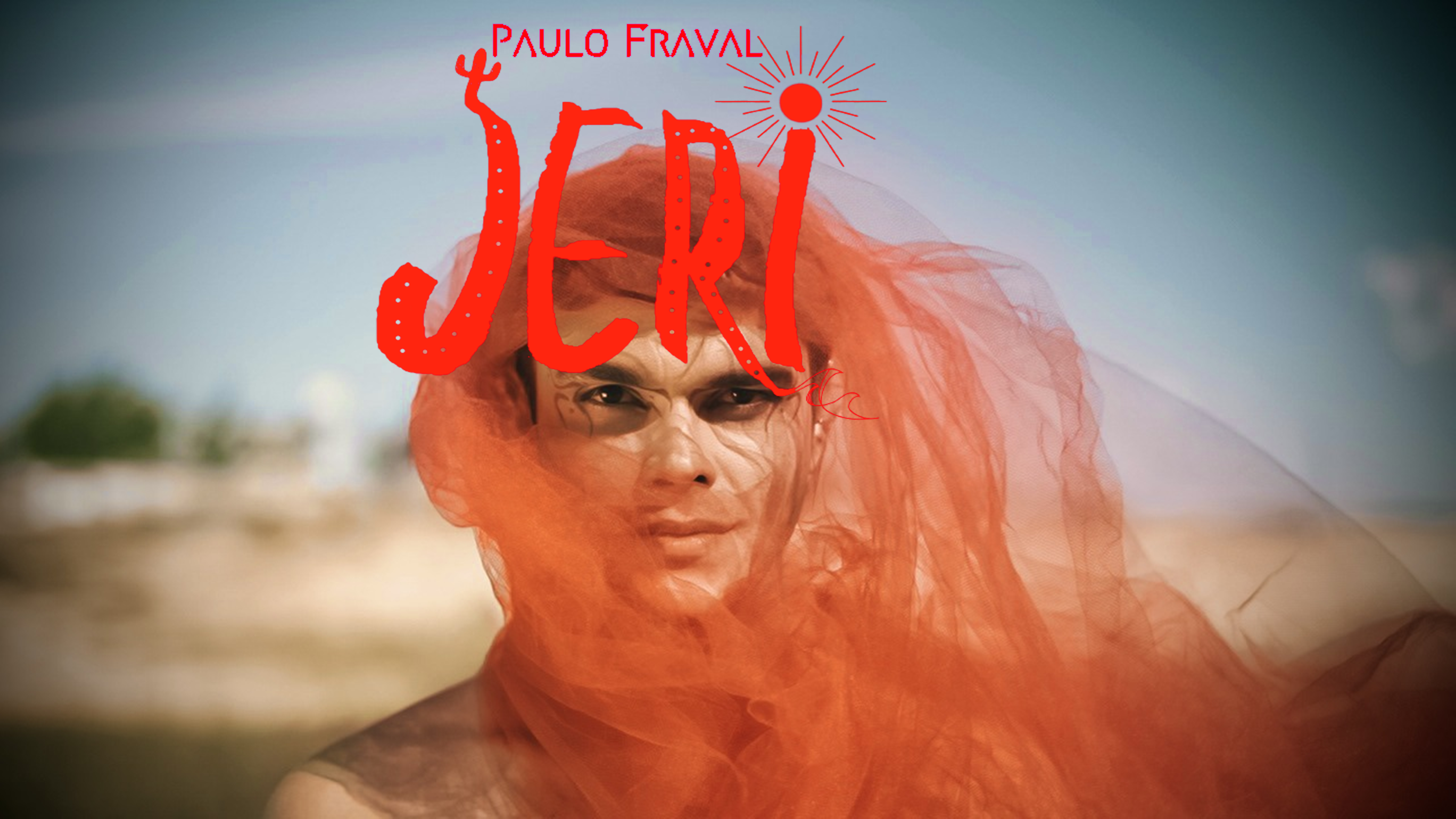 Cantor e compositor Paulo Fraval lança “Jeri”, single e videoclipe de uma metáfora sobre o paraíso interior de cada um de nós