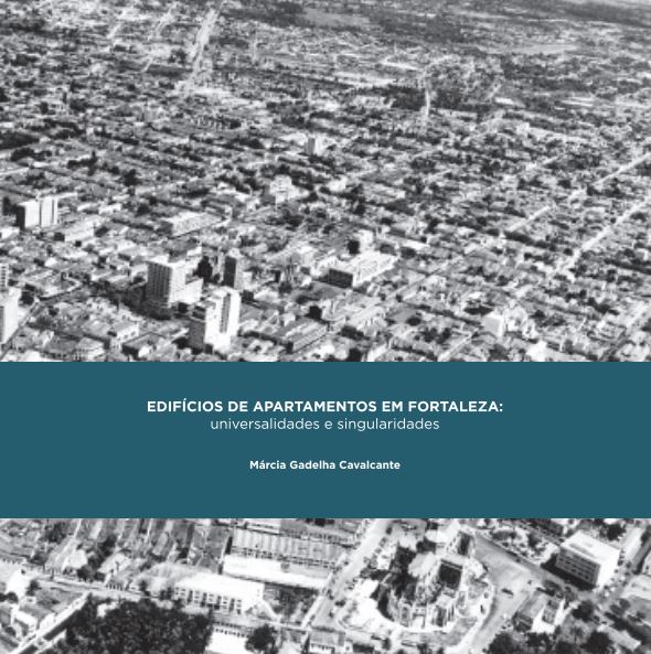 Arquiteta e professora da UFC lança livro mostrando a história da evolução urbana dos edifícios em Fortaleza