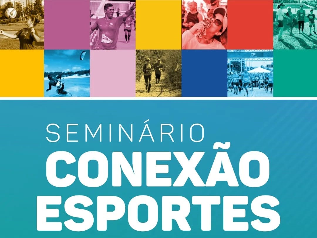 Seminário Conexão Esporte tem início nesta segunda-feira (26)