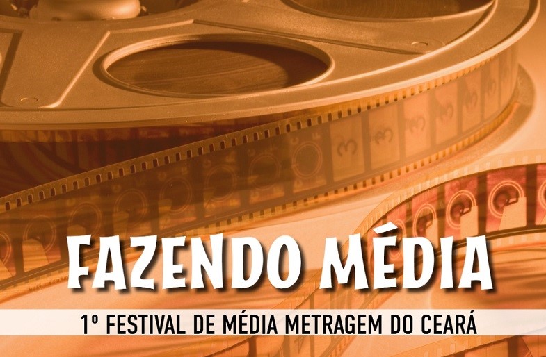“Fazendo Média” – 1º Festival de Média Metragem do Ceará divulga os selecionados da sua 1ª edição