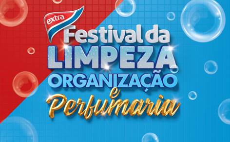Para uma casa mais arrumada e perfumada, Extra realiza Festival da Limpeza e Organização com ofertas em produtos para cuidar de todos os ambientes