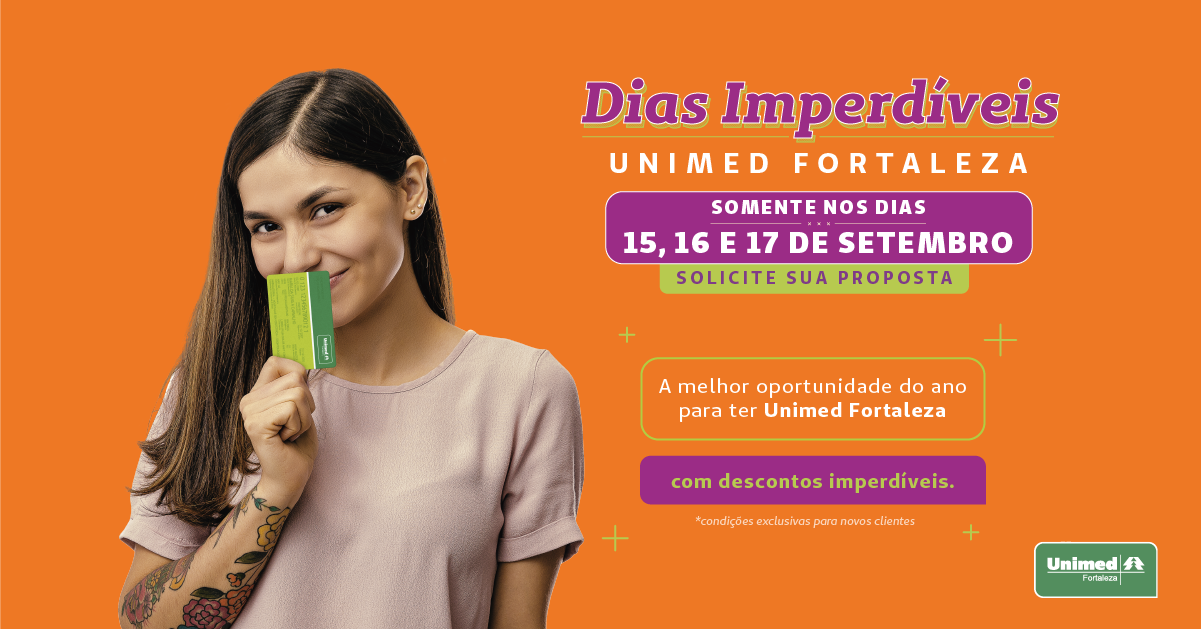 Unimed Fortaleza realiza 3ª edição da campanha Dias Imperdíveis com descontos especiais para novos clientes