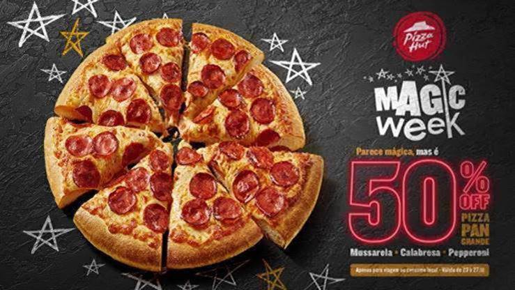 Magic Week da Pizza Hut tem promoções da pizza grande com 50% de desconto