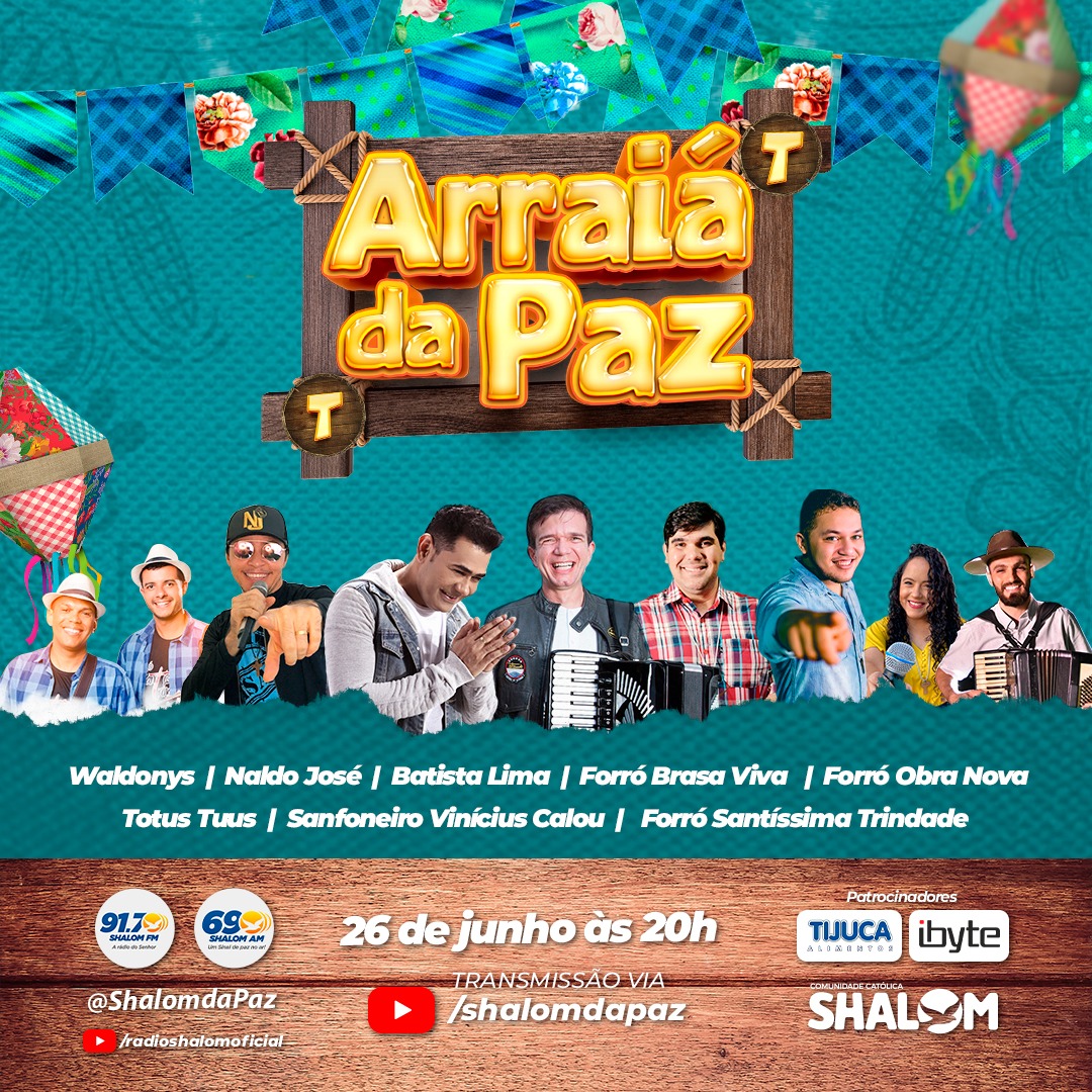 Comunidade Católica Shalom promove Arraiá da Paz online com atrações musicais nacionais e delivery de comidas típicas