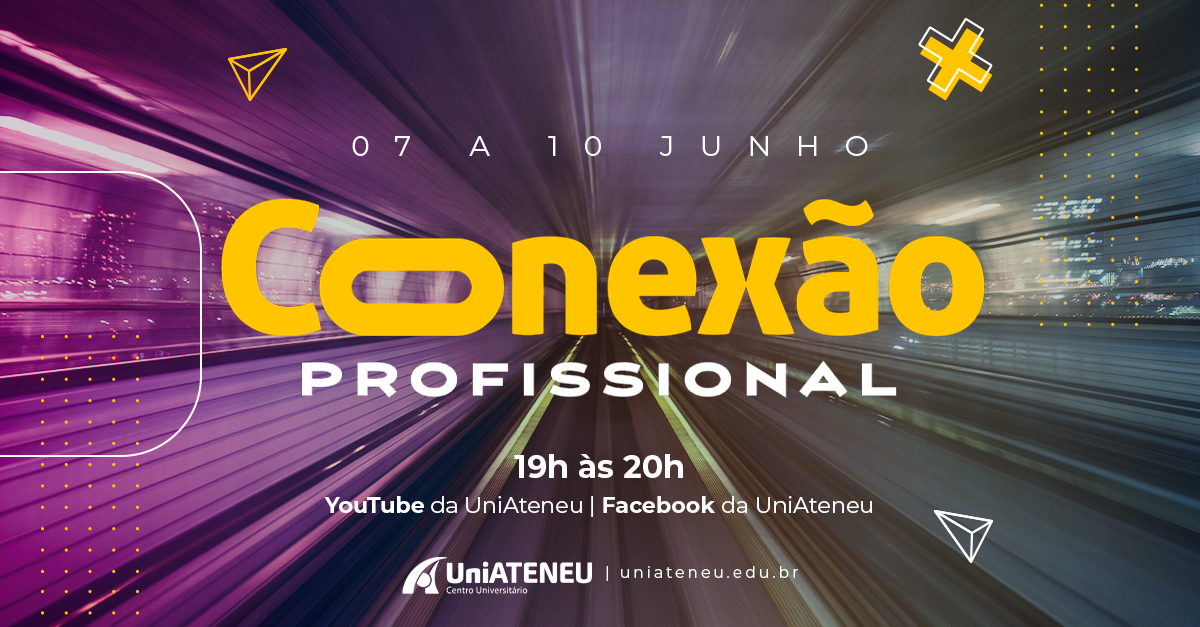 UniAteneu realiza o “I Conexão Profissional” para discutir sobre mercado de trabalho e formação profissional