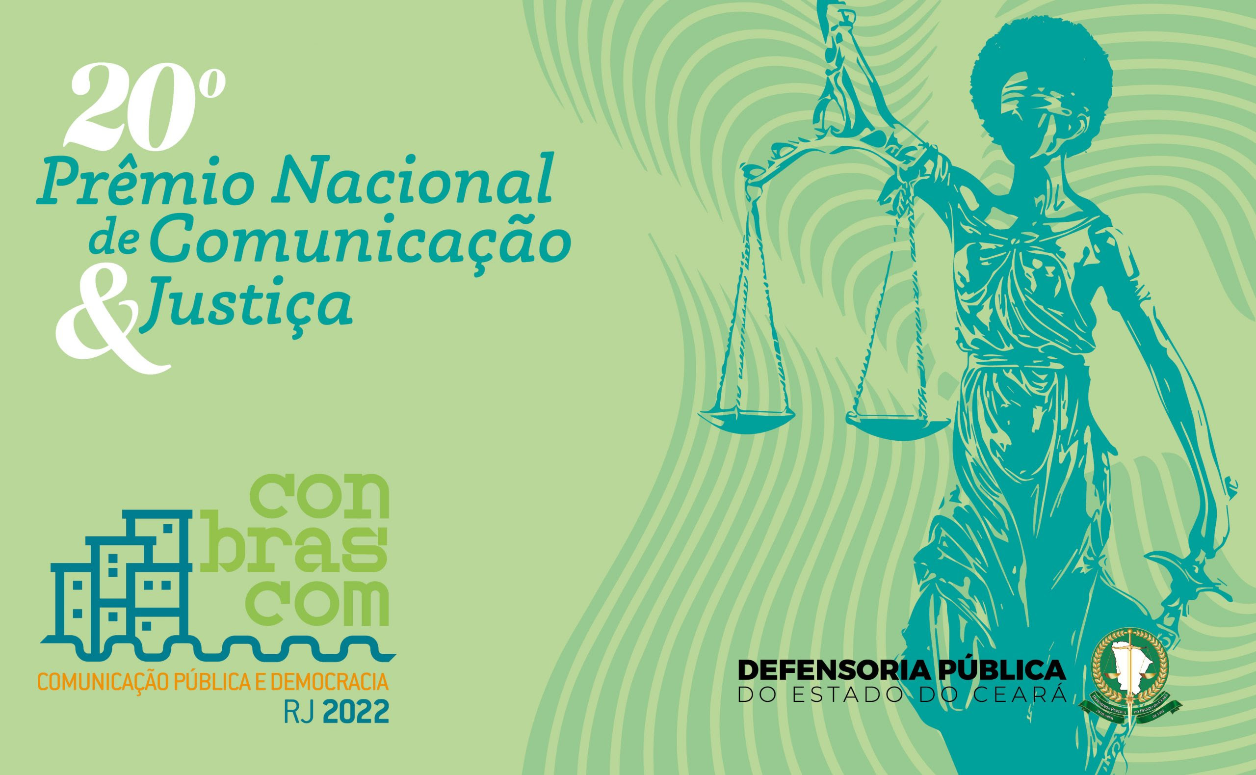 Defensoria Pública do Ceará está entre os finalistas do Prêmio Nacional de Comunicação e Justiça